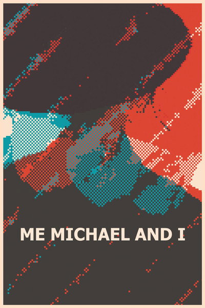 Póster de Me, Michael and I
