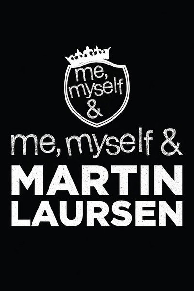 Póster de Me, Myself & Martin Laursen
