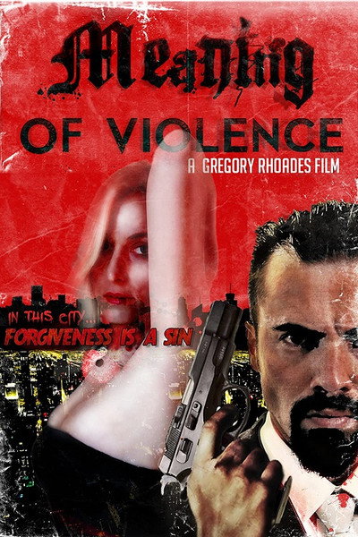 Póster de Meaning of Violence
