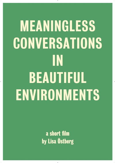Póster de Meaningless Conversations in Beautiful Environments