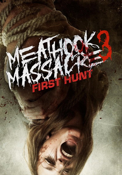 Póster de Meathook Massacre 3: First Hunt
