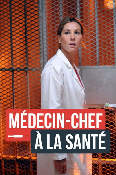 Póster de Médecin-chef à la Santé