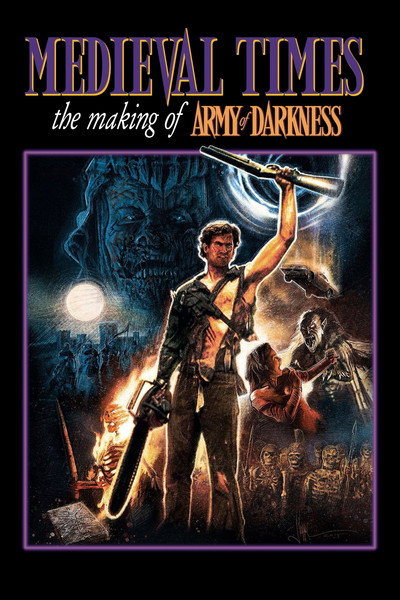 Póster de Medieval Times: The Making of 'Army of Darkness'