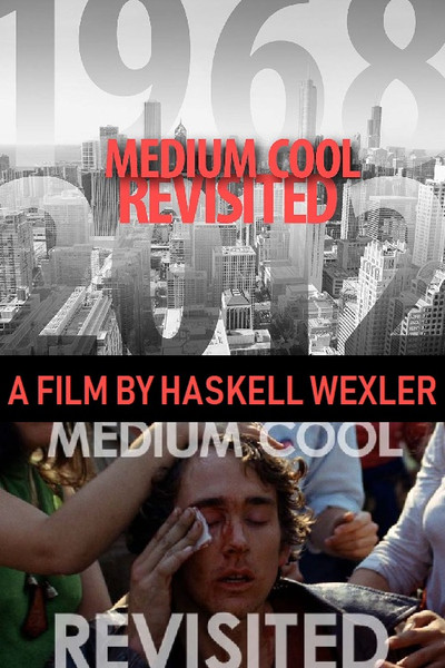 Póster de Medium Cool Revisited