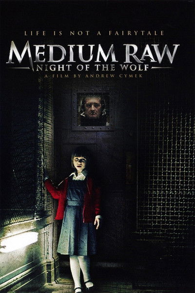 Póster de Medium Raw: Night of the Wolf