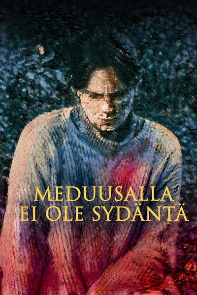 Póster de Meduusalla ei ole sydäntä