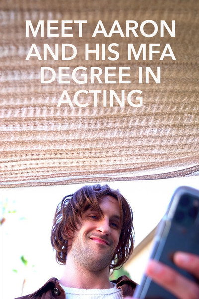 Póster de Meet Aaron and his MFA degree in Acting