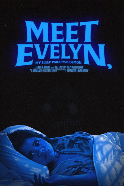 Póster de Meet Evelyn, My Sleep Paralysis Demon