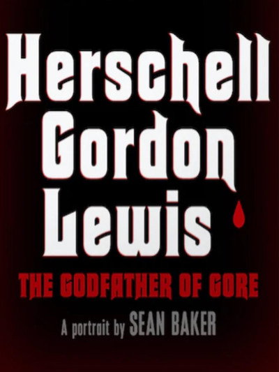 Póster de Meet the Filmmakers: Herschell Gordon Lewis