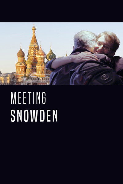 Póster de Meeting Snowden
