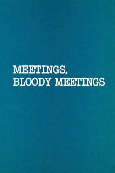 Póster de Meetings, Bloody Meetings