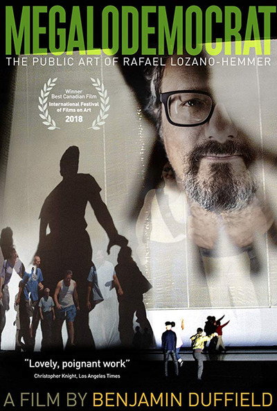 Póster de MEGALODEMOCRAT: The Public Art of Rafael Lozano-Hemmer