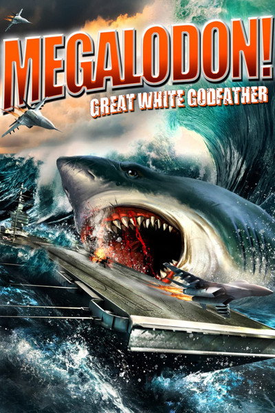 Póster de Megalodon: Great White Godfather
