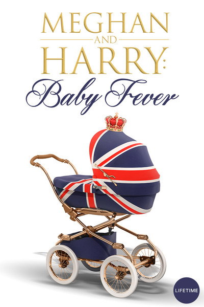 Póster de Meghan & Harry: Baby Fever