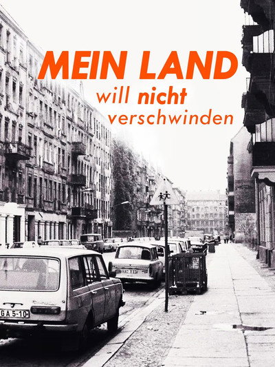 Póster de Mein Land will nicht verschwinden