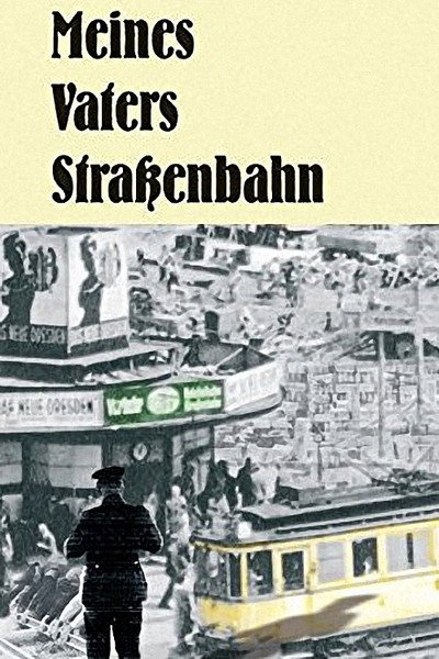 Póster de Meines Vaters Straßenbahn