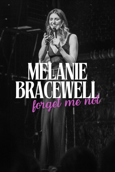 Póster de Melanie Bracewell: Forget Me Not