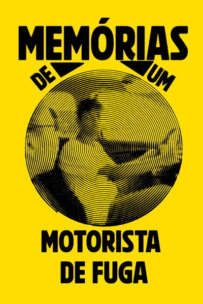 Póster de Memoirs of a Getaway Driver