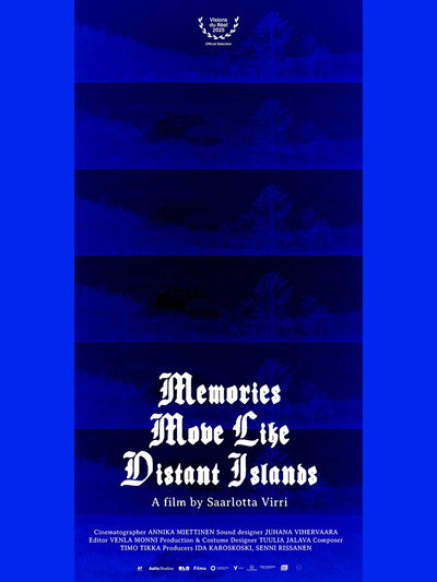 Póster de Memories Move Like Distant Islands