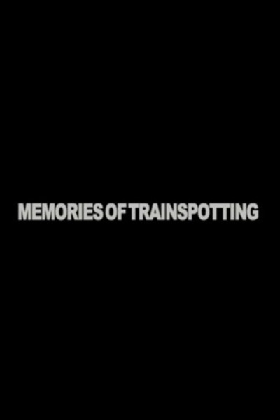 Póster de Memories of Trainspotting