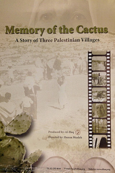 Póster de Memory of the Cactus: A Story of Three Palestinian Villages