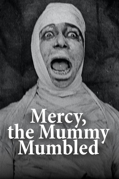Póster de Mercy, the Mummy Mumbled