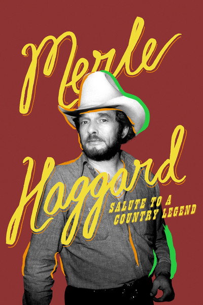 Póster de Merle Haggard: Salute to A Country Legend