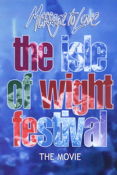 Póster de Message to Love: The Isle of Wight Festival