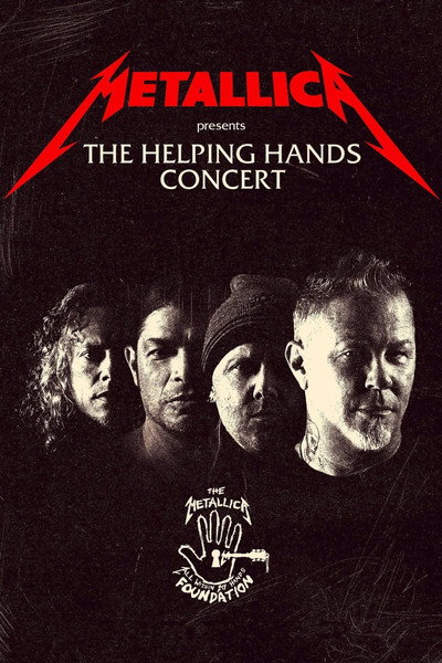 Póster de Metallica Presents: The Helping Hands Concert
