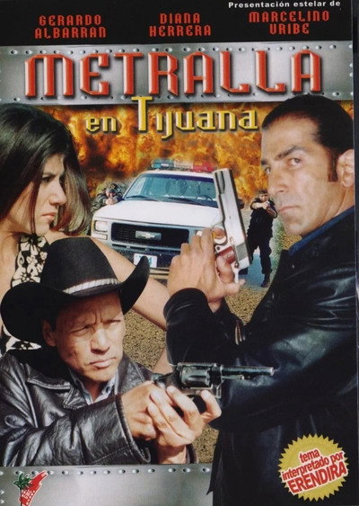 Póster de Metralla en Tijuana