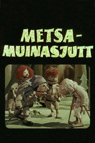 Póster de Metsamuinasjutt