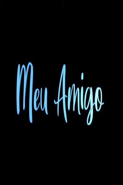 Póster de Meu Amigo