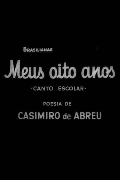 Póster de Meus 8 anos - Canto Escolar