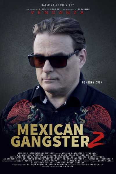 Póster de Mexican Gangster 2: Venganza