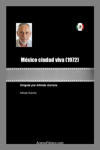 Póster de México ciudad viva