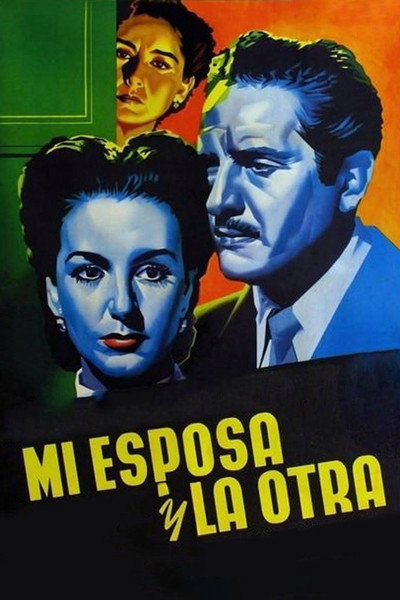 Póster de Mi esposa y la otra