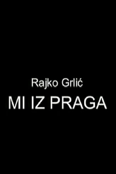 Póster de Mi iz Praga