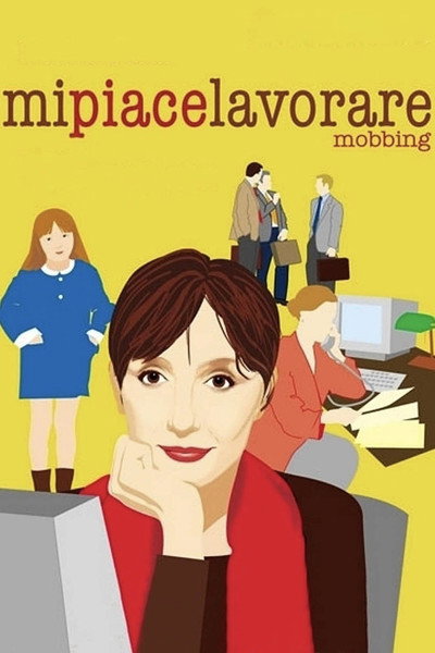 Póster de Mi piace lavorare (Mobbing)