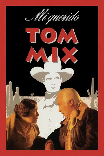 Póster de Mi querido Tom Mix