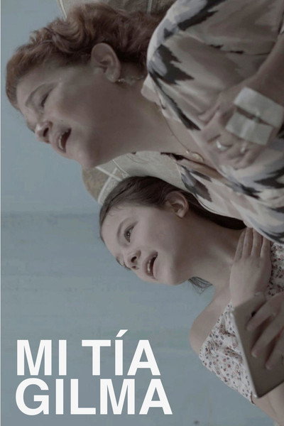 Póster de Mi tía Gilma