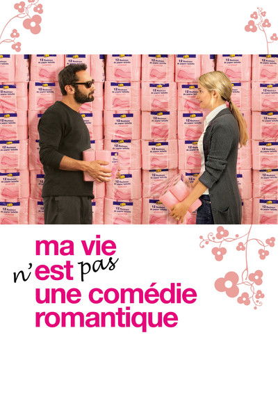 Póster de Mi vida no es una comedia romántica