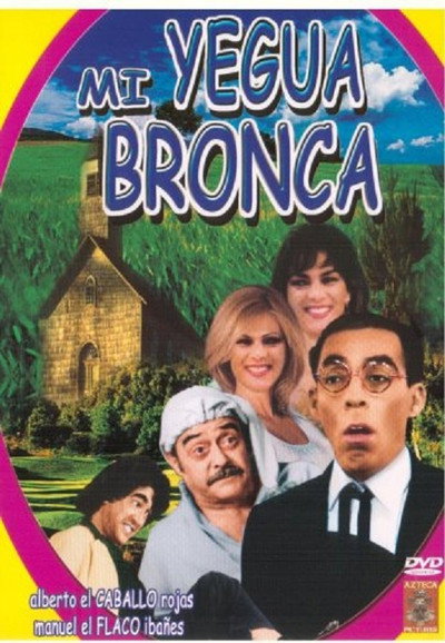 Póster de Mi Yegua bronca
