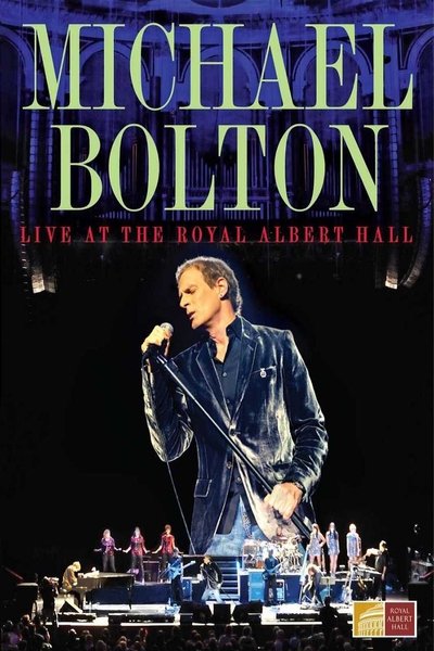 Póster de Michael Bolton Live at the Royal Albert Hall