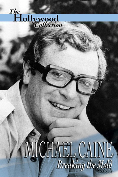 Póster de Michael Caine: Breaking the Mold