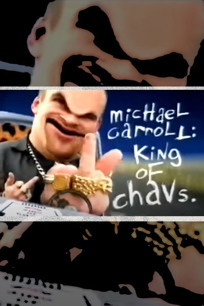 Póster de Michael Carroll: King of Chavs