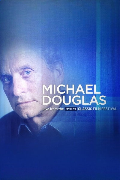 Póster de Michael Douglas: Live from the TCM Classic Film Festival