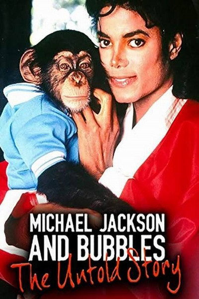 Póster de Michael Jackson and Bubbles: The Untold Story