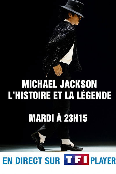 Póster de Michael Jackson, l'Histoire et la Légende