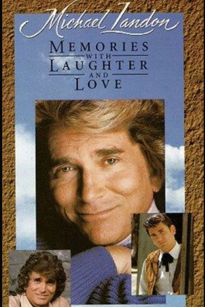 Póster de Michael Landon: Memories with Laughter and Love