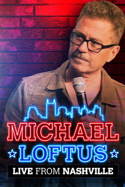 Póster de Michael Loftus: Live from Nashville